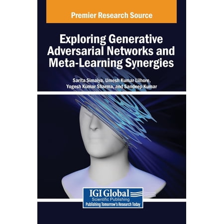 Exploring Generative Adversarial Networks and Meta-Learning Synergies (Hardcover)