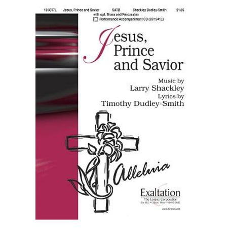 Compact Disc Sheet Music - Jesus, Prince and Savior-Sac Anthem - SATB,Org - 2 Tpt, 2 Tbn,Perc,P/A CD - Larry Shackley - Sheet Music - 103377L