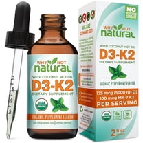 Why Not Natural D3K2 Liquid Drops, 5000 IU with Organic Coconut MCT Oil.