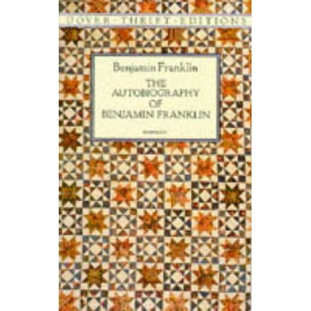 The Autobiography of Benjamin Franklin