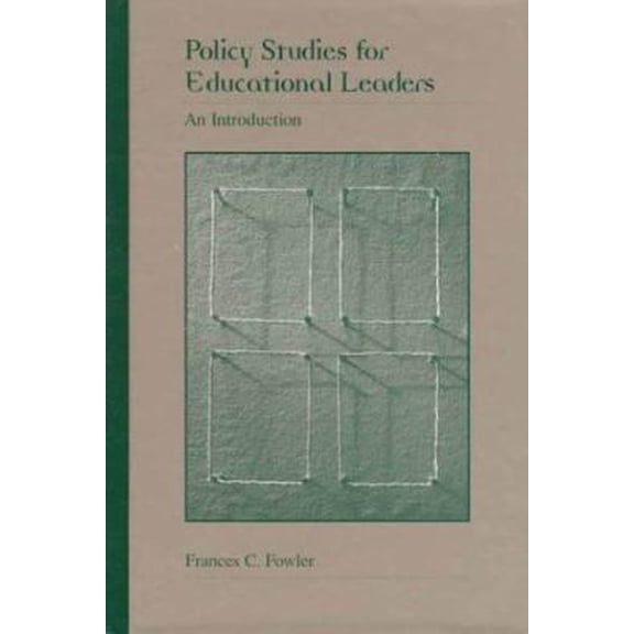 Pre-Owned Policy Studies for Educational Leaders: An Introduction (Hardcover) 0132678322 9780132678322