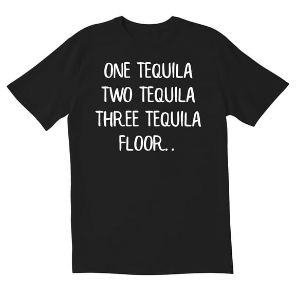 TotallyTorn One Tequila Two Tequila Three Tequila Floor Novelty Sarcastic Funny Mens Graphic T Shirts