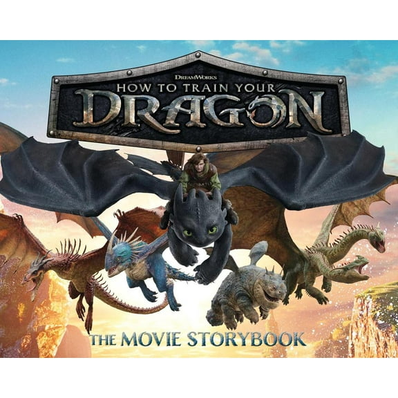 Gloria Cruz DreamWorks' How To Train Your Dragon: The Movie Storybook (Paperback)