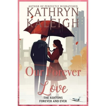 Our Forever Love, (Paperback)