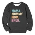 thumbnail image 3 of Women's Sweatshirts 2025 Mama Mommy Mom Bruh Sweatshirt Long Sleeve Crewneck Casual Pullover Top Sweatshirt for Women, 3 of 4