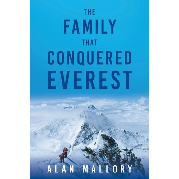 The Family that Conquered Everest, (Paperback)