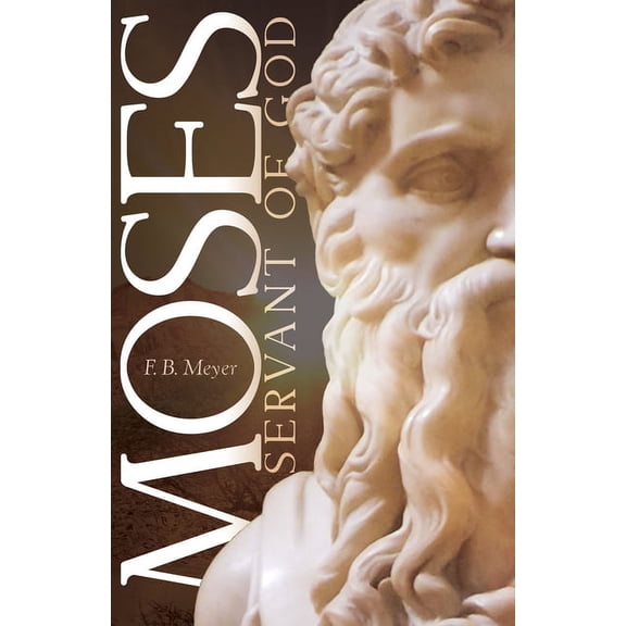 Moses, Servant of God (Paperback)