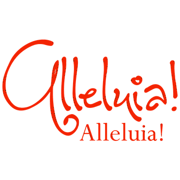 Alleluia! Alleluia! Vinyl Decal Sticker Quote - Small - Orange Red