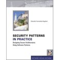 thumbnail image 1 of Pre-Owned Wiley Software Patterns: Security Patterns in Practice: Designing Secure Architectures Using Software Patterns (Hardcover), 1 of 1