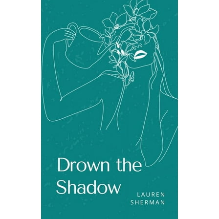 Drown the Shadow (Paperback)