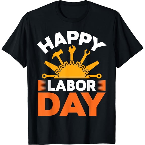 Exquisite and comfortable-Happy Labor Day T-Shirt