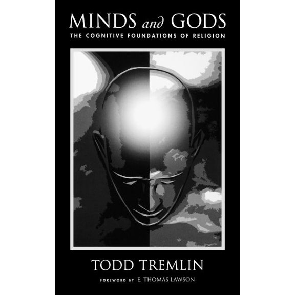 Minds and Gods: The Cognitive Foundations of Religion, (Hardcover)