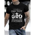 thumbnail image 3 of I Took A DNA Test And God Is My Father Christian Men's Graphic T-Shirt, 3 of 10