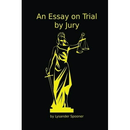 A trial by jury essay