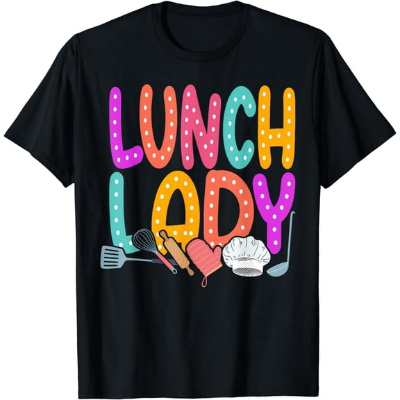 Lunch Lady Lunch Lady T-Shirt