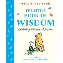 Winnie-The-Pooh: The Little Book of Wisdom, (Hardcover)