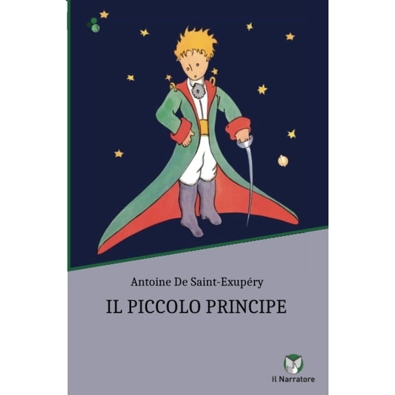 Alberto Rossatti,Antoine de Saint-Exupéry Il Piccolo Principe (Paperback)