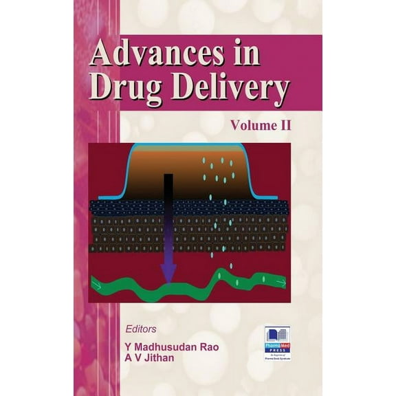 Advances in Drug Delivery: Volume - II (Hardcover)