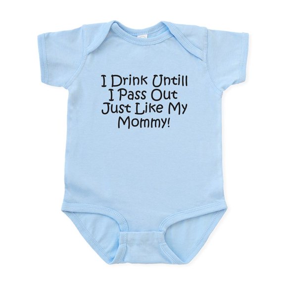 CafePress - Drink Untill I Pass Out Like Infant Bodysuit - Baby Light Bodysuit, Size Newborn - 24 Months