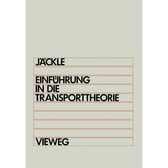 EinfÃ¼hrung in Die Transporttheorie, (Paperback)