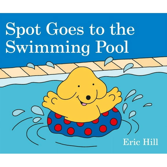 Spot Goes to the Swimming Pool (Board Book)
