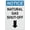 Warning Sign 2, variant on Notice Msds Information Inside Sign 8"x12" Rust Free Aluminum - Weather Resistant Durable, Indoor Outdoor MSDS Info Sign