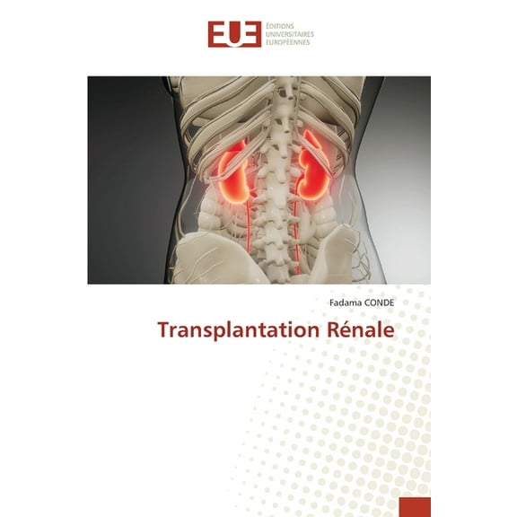 Transplantation Rénale, (Paperback)