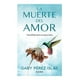 thumbnail image 1 of La muerte del Amor Diana Gaby Pérez Islas, 1 of 2