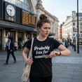 thumbnail image 4 of Womens Probably Late for Something T Shirt Funny Busy Lazy Hilarious Graphic Novelty Tee Womens Graphic Tees, 4 of 9