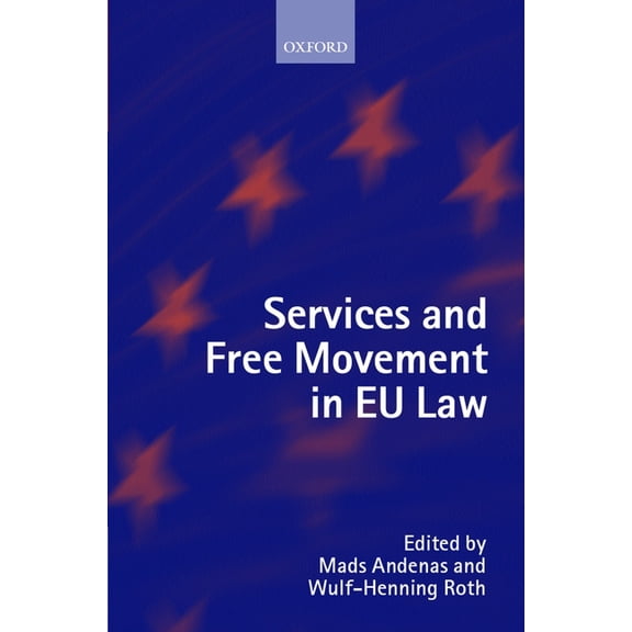 Services and Free Movement in Eu Law, (Hardcover)