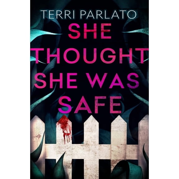 She Thought She Was Safe, (Hardcover)