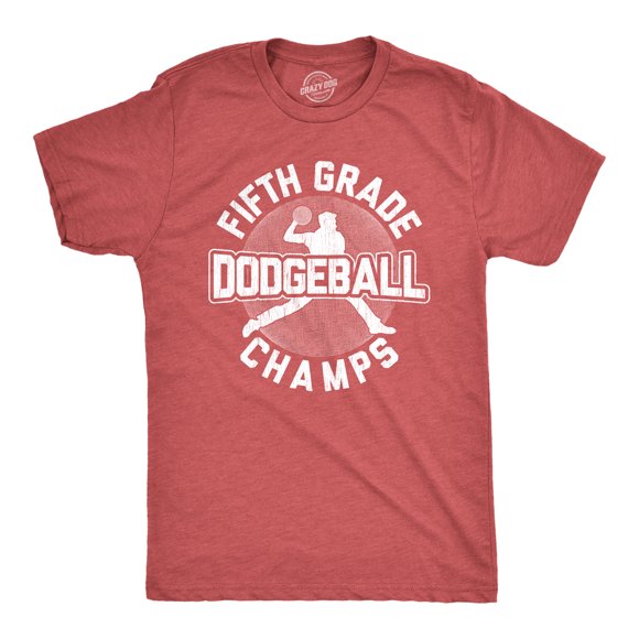 Mens Fifth Grade Dodgeball Champs T shirt Funny Vintage 80s Gym Cool Graphic Tee (Heather Red) - M