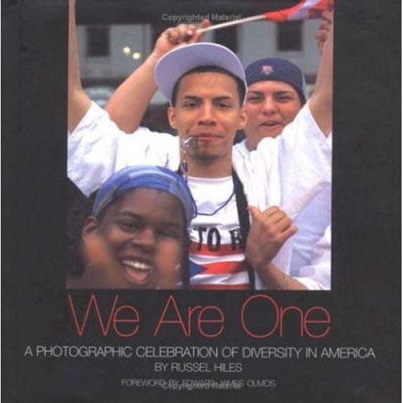 Pre-Owned We Are One: A Photographic Celebration of Diversity in America (Hardcover) 1582701334 9781582701332