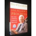thumbnail image 1 of Pre-Owned One Pilgrim's Progress: How to Build a World-Class Company, and Who to Credit (Paperback) 0785218769 9780785218760, 1 of 1