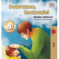Polish Bedtime Collection Goodnight, My Love! (Polish Book for Kids), (Hardcover)