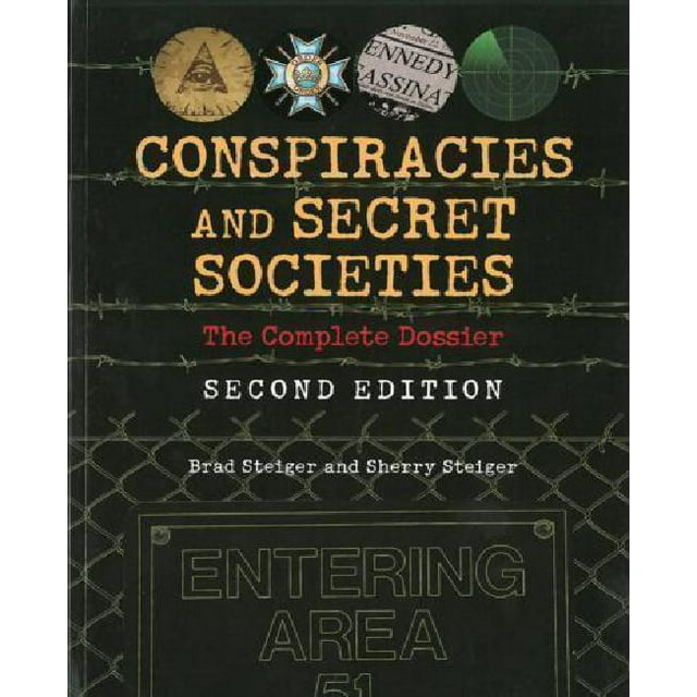 Conspiracies and Secret Societys : le Dossier Complet