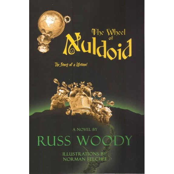 Pre-Owned The Wheel of Nuldoid (Paperback) 1427634807 9781427634801