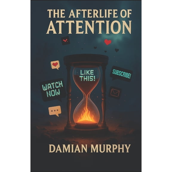 The Afterlife of Attention, (Paperback)