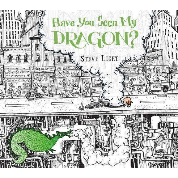 Have You Seen My Dragon?, (Hardcover)