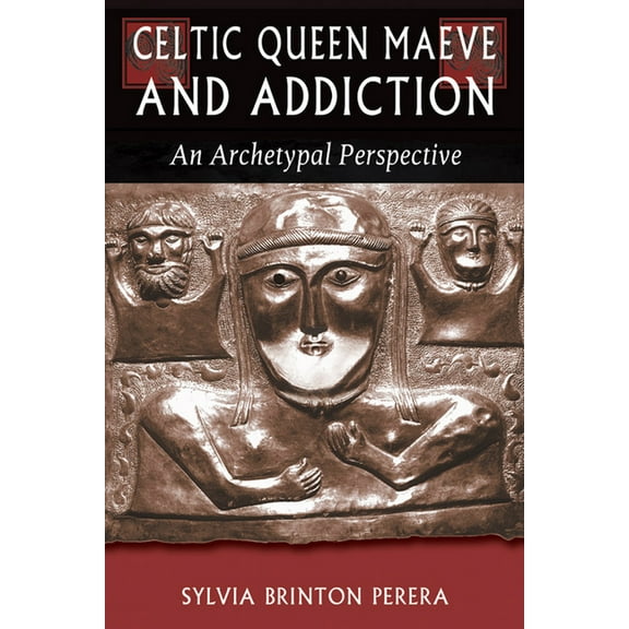 Jung on the Hudson Book Celtic Queen Maeve and Addiction: An Archetypal Perspective, (Paperback)