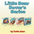 thumbnail image 1 of Pre-Owned Little Bear Dover's Series Four-Book Collection: Books 1-4 (Paperback), 1 of 1