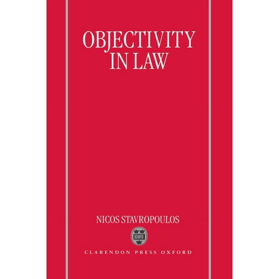 Objectivity in Law, (Hardcover)