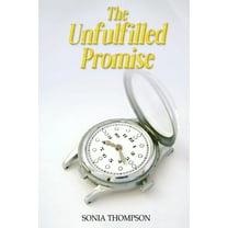 The Unfulfilled Promise, (Paperback)