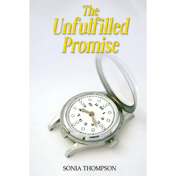 The Unfulfilled Promise, (Paperback)