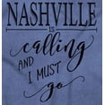 thumbnail image 2 of Nashville Tennessee Is Calling Women's Graphic T Shirt Tees Brisco Brands S, 2 of 6
