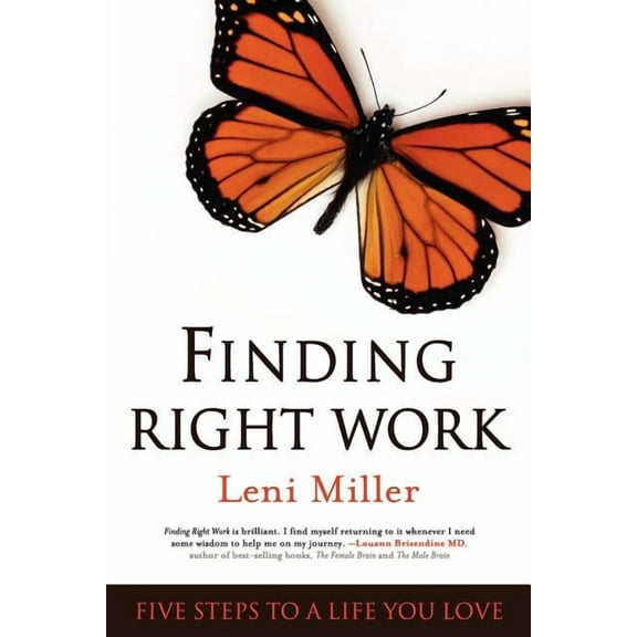 Finding Right Work: Five Steps to a Life You Love (Paperback)