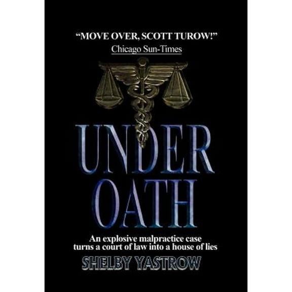 Under Oath (Hardcover) by Shelby Yastrow