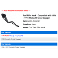 thumbnail image 2 of Fuel Filler Neck - Compatible with 1996 - 1998 Plymouth Grand Voyager 1997, 2 of 3