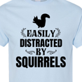 thumbnail image 4 of Inktastic Easily Distracted by Squirrels T-Shirt, 4 of 5