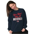 thumbnail image 3 of Had Me At Mofongo Puerto Rican Pride Sweatshirt for Men or Women Brisco Brands S, 3 of 5